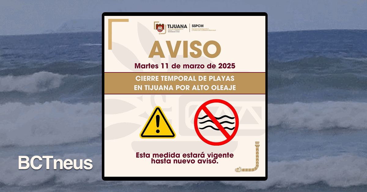 BCTneus - Articulo - Cierran playas en Tijuana por alto oleaje y condiciones climáticas