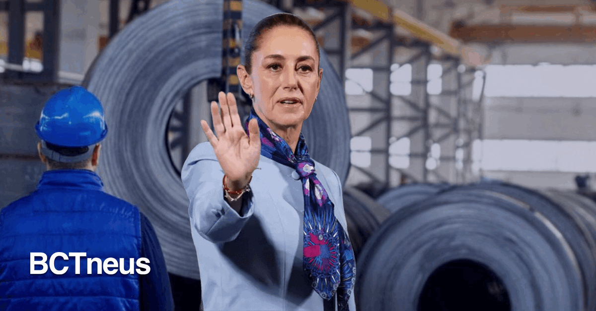 BCTneus - Articulo - México definirá su postura sobre aranceles al acero y aluminio el 2 de abril: Sheinbaum