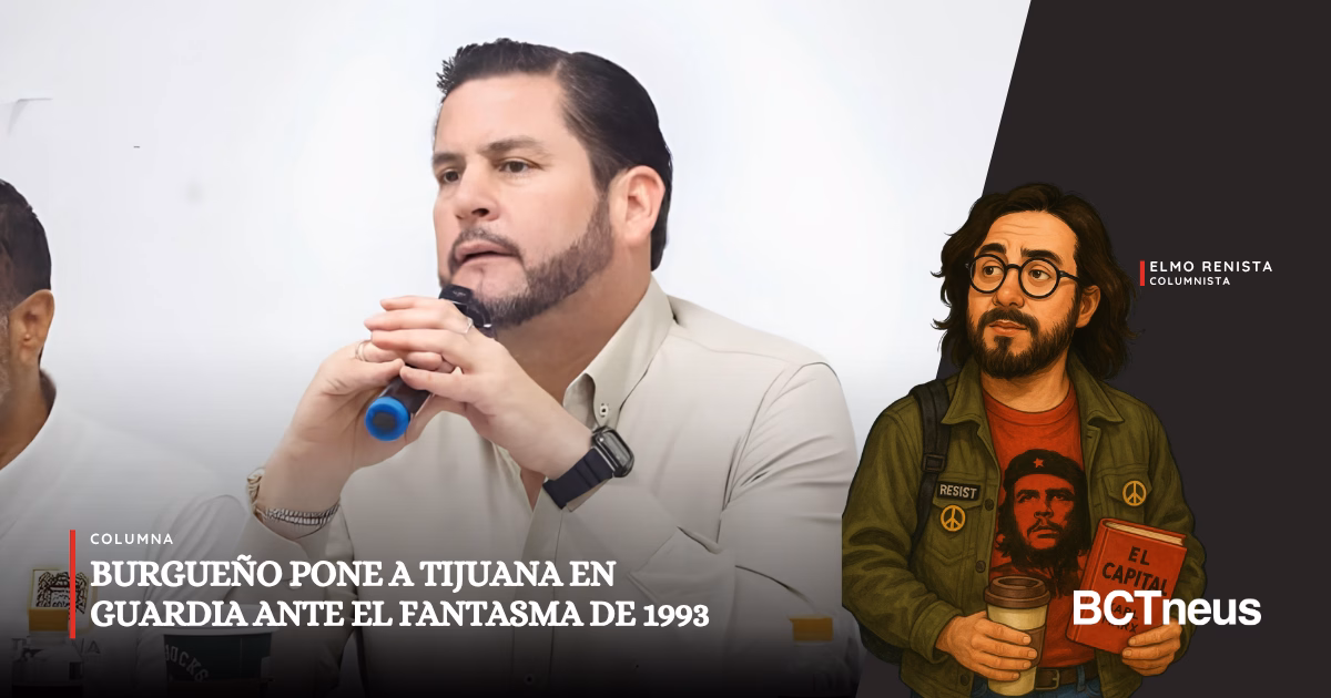 Articulo - Burgueño pone a Tijuana en guardia ante el fantasma de 1993