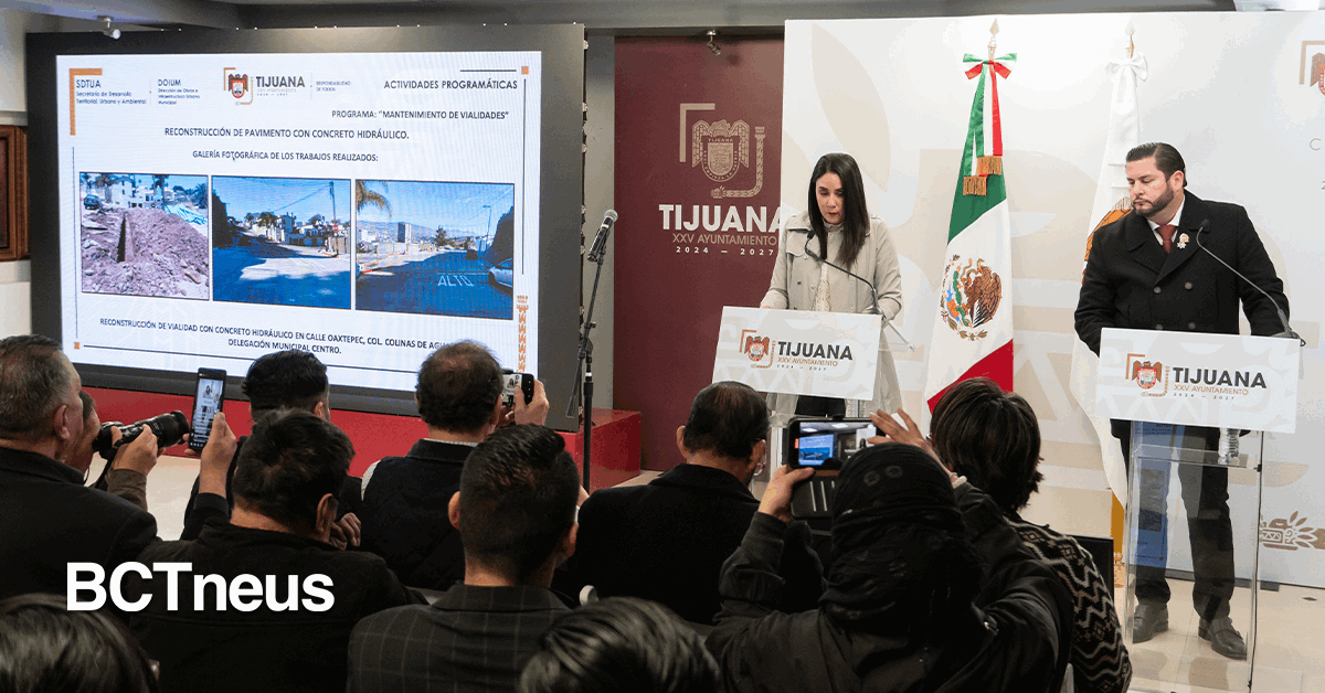 BCTneus - Articulo - Tijuana Impulsa Obras de Infraestructura para Mejorar la Calidad de Vida en 2025