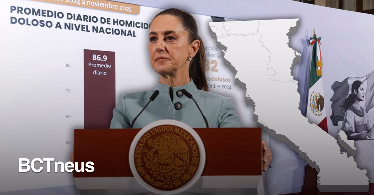 Articulo - Baja California reduce 44% los homicidios desde el inicio del gobierno de Sheinbaum