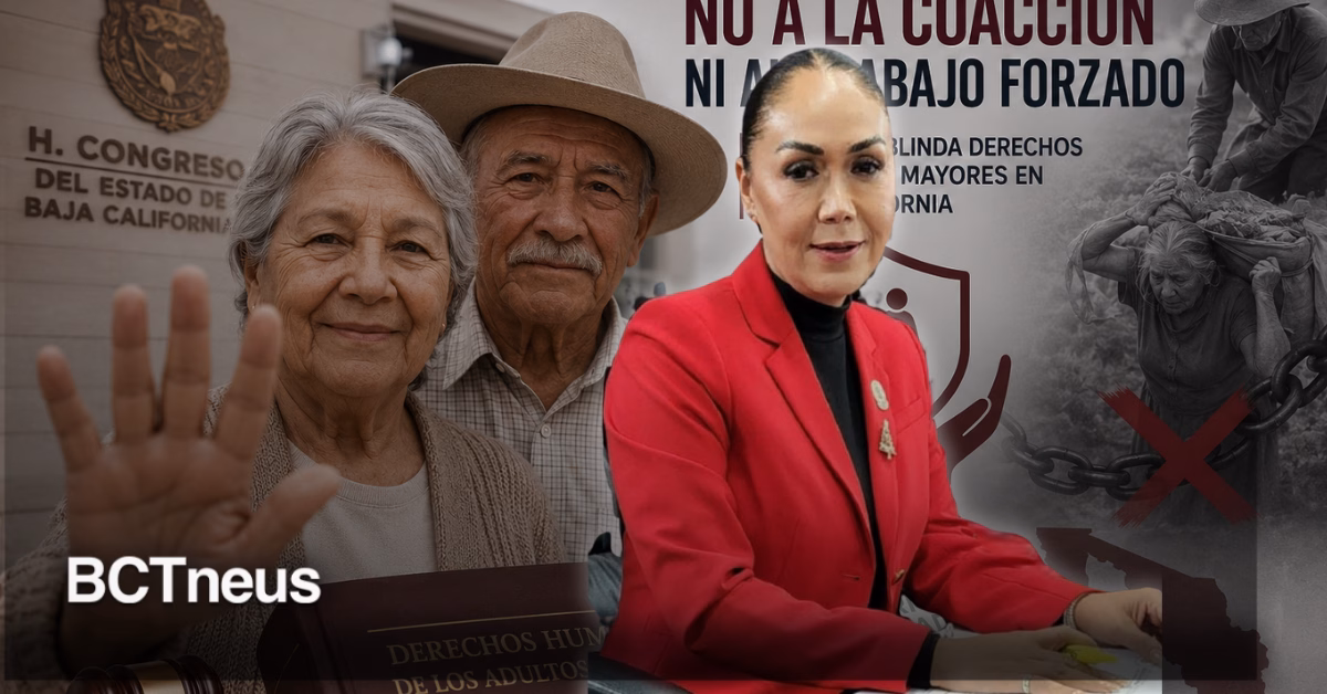 Articulo - No a la coacción ni al trabajo forzado: Congreso blinda derechos de adultos mayores en Baja California